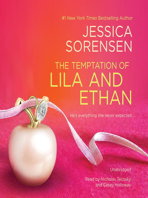 Title details for The Temptation of Lila and Ethan by Jessica Sorensen - Available